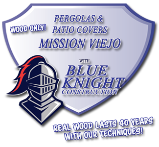 Wood Patio Covers and Pergolas and Pergolas Mission Viejo.
  Call Us, We Will Answer. 